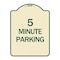 Signmission Designer Series 5 Minute Parking, Tan & Green Heavy-Gauge Aluminum Sign, 24" x 18", TG-1824-24415 A-DES-TG-1824-24415 - alternate 1